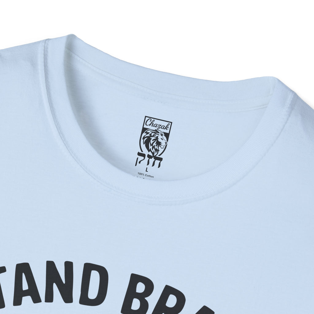 Stand Brave 'Fear Nothing'