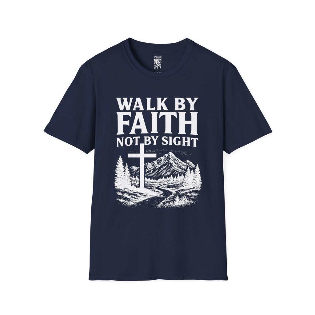Walk By Faith Not By Sight