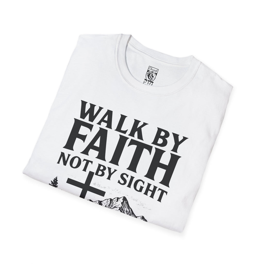 Walk By Faith Not By Sight