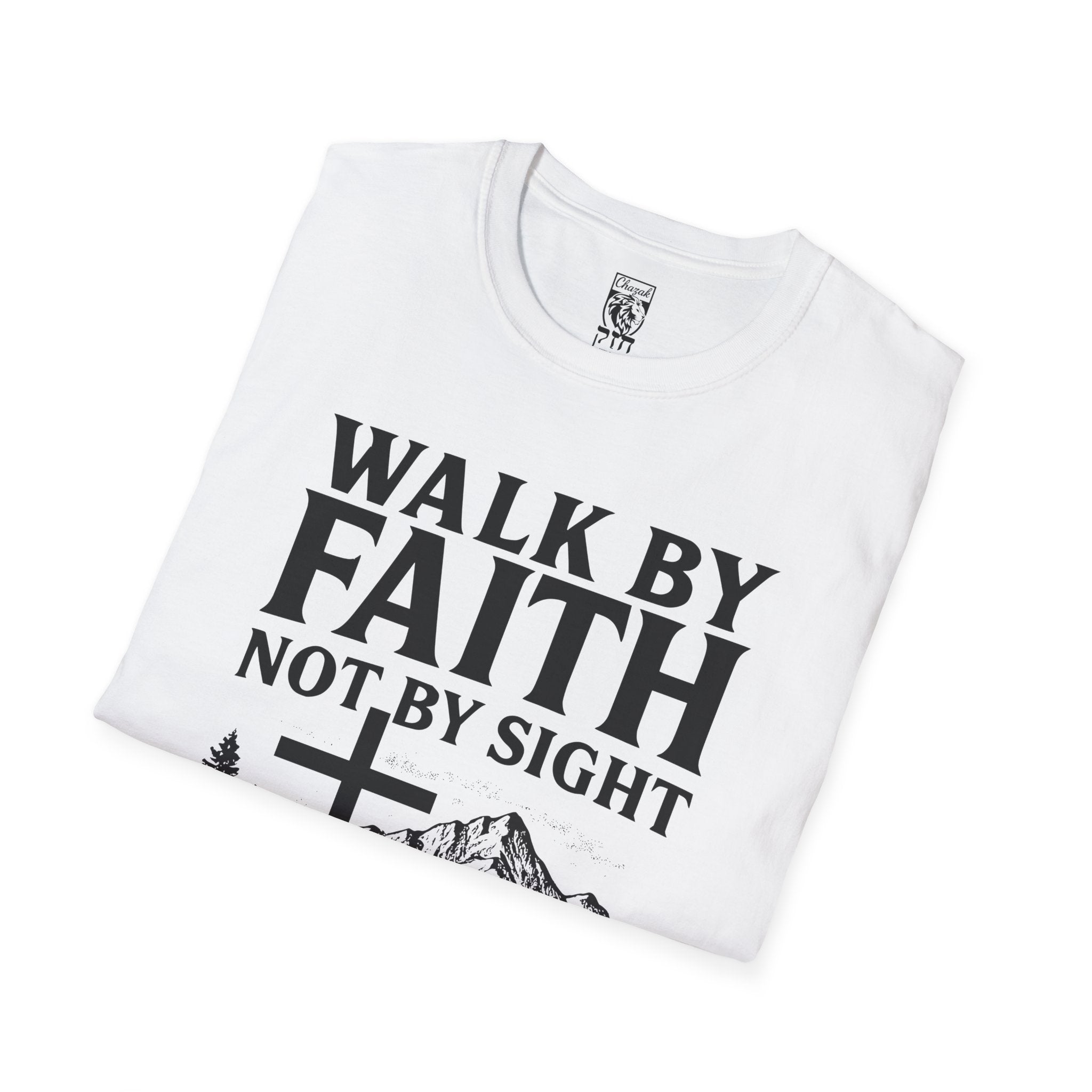 Walk By Faith Not By Sight