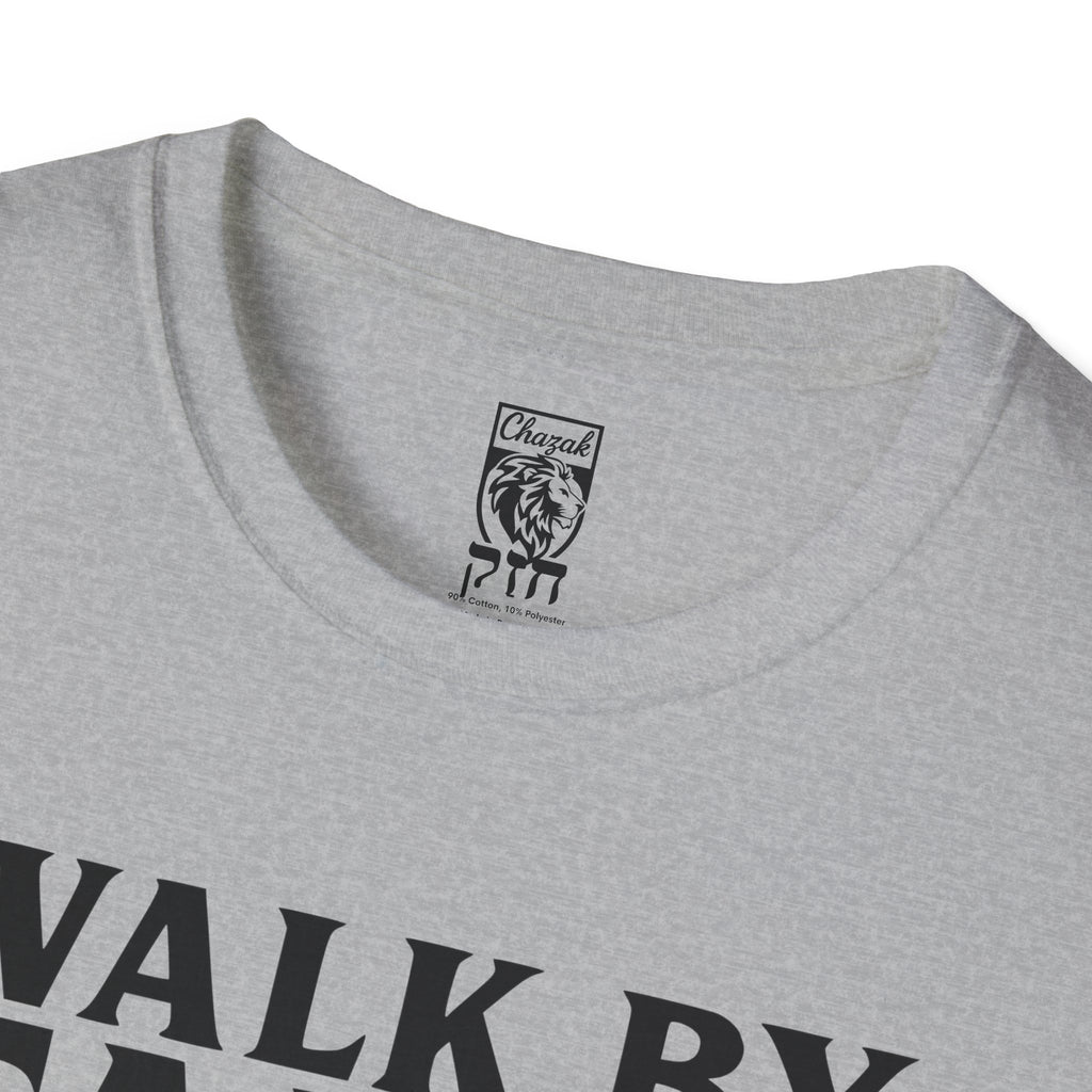 Walk By Faith Not By Sight